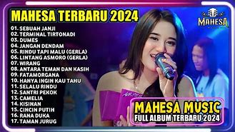 Album Mahesa Musik Terbaru 2024